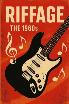 Paperback Riffage: The History of Rock Through Its Greatest Riffs Book