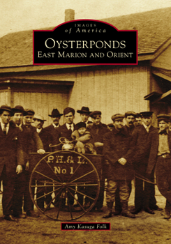 Paperback Oysterponds: East Marion and Orient Book