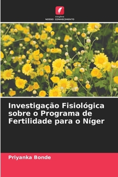 Paperback Investigação Fisiológica sobre o Programa de Fertilidade para o Níger [Portuguese] Book