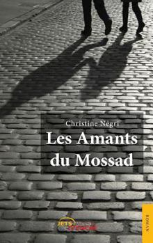 Paperback Les amants du Mossad [French] Book