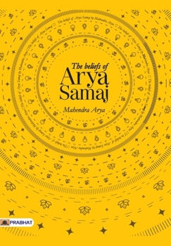 Hardcover The Beliefs Of Arya Samaj Book