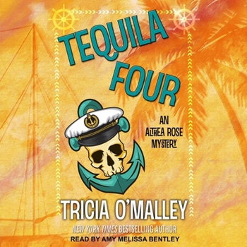 Tequila Four: An Althea Rose Mystery