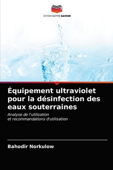 Paperback Équipement ultraviolet pour la désinfection des eaux souterraines [French] Book