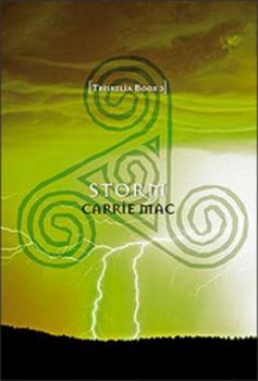 Storm - Book #3 of the Triskelia