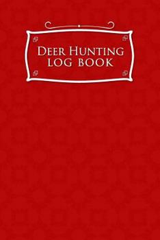 Paperback Deer Hunting Log Book