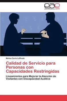 Paperback Calidad de Servicio Para Personas Con Capacidades Restringidas [Spanish] Book