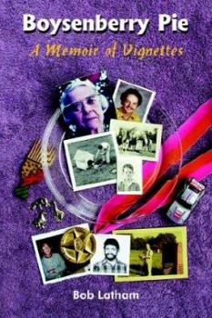 Paperback Boysenberry Pie: A Memoir of Vignettes Book