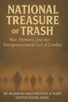 Paperback National Treasure: War, Memory, and the Intergenerational costs of Combat Book