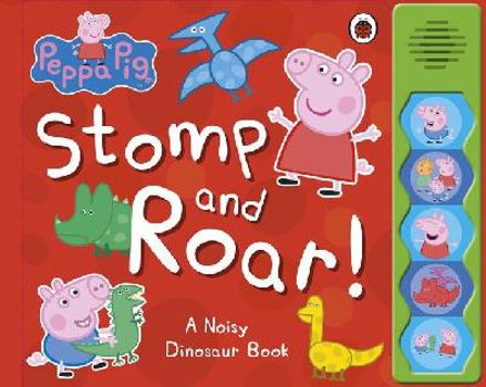 Paperback Peppa Pig: Stomp and Roar! Book
