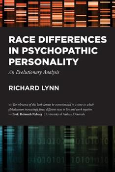 Paperback Race Differences in Psychopathic Personality: An Evolutionary Analysis Book