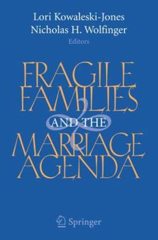 Paperback Fragile Families and the Marriage Agenda Book