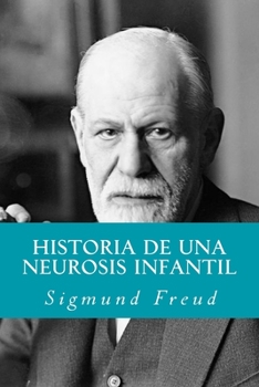 Paperback Historia de una Neurosis Infantil (Spanish Edition) [Spanish] Book
