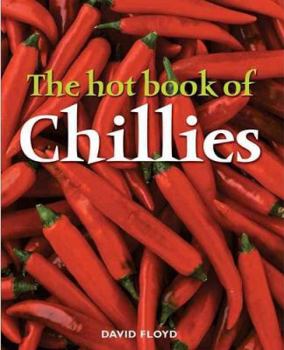 Paperback The Hot Book of Chillies Book