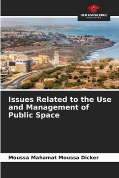 Paperback Issues Related to the Use and Management of Public Space Book