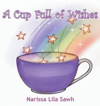 Hardcover A Cup Full of Wishes Book