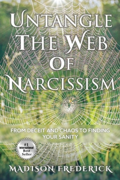 Paperback Untangle the Web of Narcissism Book