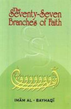 Paperback The Seventy-Seven Branches of Faith Book