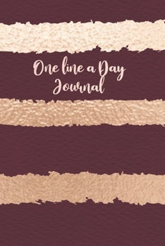 Paperback One Line A Day Journal: Elegant One Line A Day Journal For Moms Five-Year Memory Book, Diary, Notebook, Lined Blank Pages Book