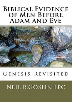 Paperback Biblical Evidence of Men Before Adam and Eve Book