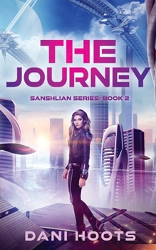 The Journey - Book #2 of the Sanshlian