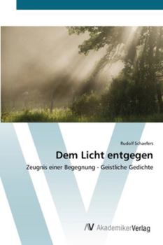 Paperback Dem Licht entgegen [German] Book