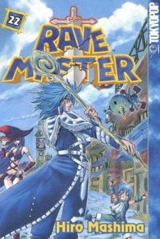 Rave Master Volume 22 (Rave Master (Graphic Novels)) - Book #22 of the Rave Master