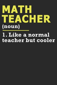 Paperback Math Teacher: Dot Grid Journal, Notebook or Diary (Size 6x9) with 120 Pages Book