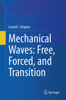 Hardcover Mechanical Waves: Free, Forced, and Transition Book