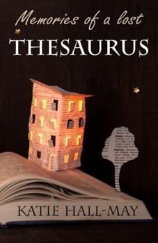 Memories of a Lost Thesaurus