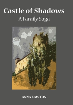 Hardcover Castle of Shadows: A Family Saga Book