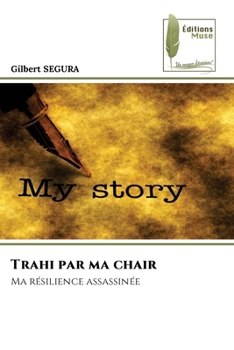 Paperback Trahi par ma chair [French] Book