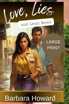 Paperback Love, Lies, and Local News - Large Print Book