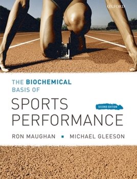 Paperback The Biochemical Basis of Sports Perfomance Book