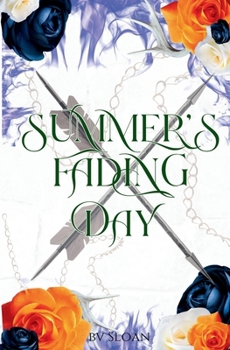 Summer's Fading Day (Starless Night) - Book #3 of the Starless Night