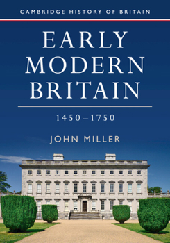 Early Modern Britain, 1450-1750 - Book  of the Cambridge History of Britain