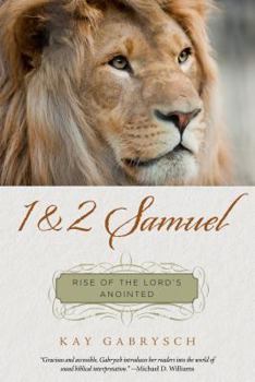 Paperback 1 & 2 Samuel: Rise of the Lord's Anointed Book
