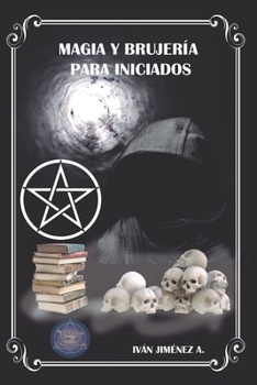 Paperback Magia Y Brujer?a Para Iniciados [Spanish] Book