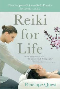 Paperback Reiki for Life: The Complete Guide to Reiki Practice for Levels 1, 2 & 3 Book
