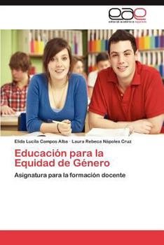 Paperback Educacion Para La Equidad de Genero [Spanish] Book