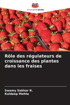 Paperback Rôle des régulateurs de croissance des plantes dans les fraises [French] Book