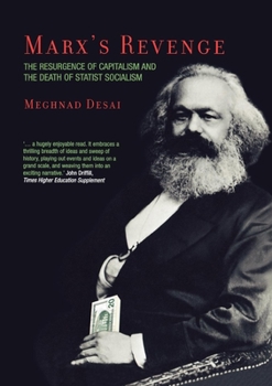 Paperback Marx's Revenge: The Resurgence of Capitalism and the Death of Statist Socialism Book