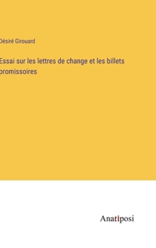 Hardcover Essai sur les lettres de change et les billets promissoires [French] Book