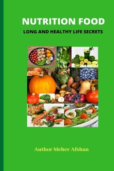 Paperback Nutrition Food: Long And Healthy Life Secrets Book