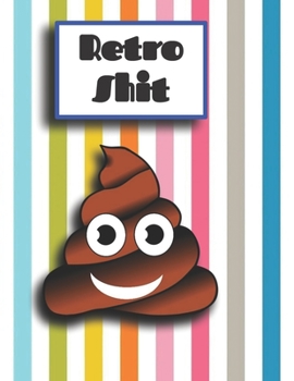 Retro Sh*t  striped notebook/journal: 100 pages lined notebook