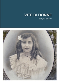 Paperback Vite Di Donne [Italian] Book