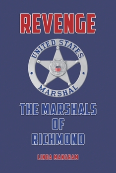 Paperback Revenge: The Marshals of Richmond Book