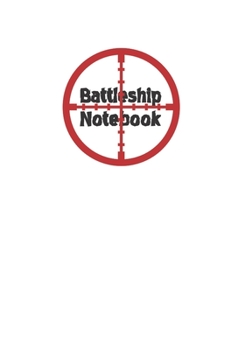 Paperback BattleShip Notebook: Because Playing is Not a Game! Book