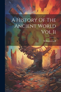 Paperback A History Of The Ancient World Vol Ii Book