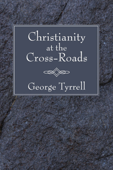 Paperback Christianity at the Cross-Roads Book