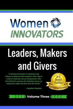 Paperback Women Innovators 3: Leaders, Makers and Givers Book